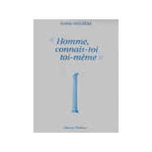 Homme connais-toi toi-même