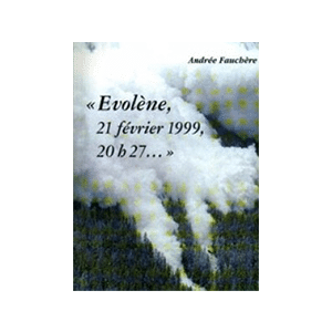 Evolène, 21 février 1999, 20h27