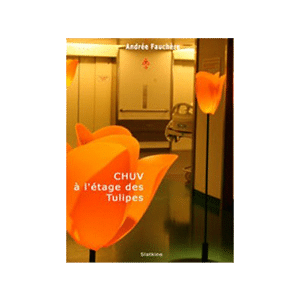 CHUV, à l'étage des tulipes